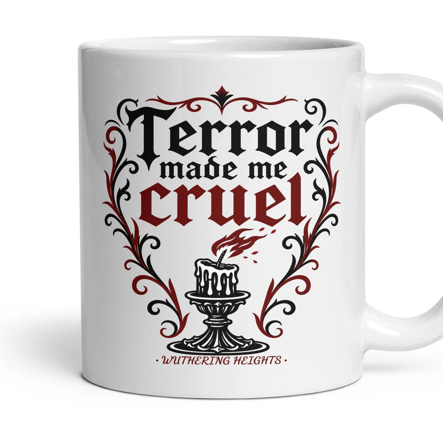 Terror made me cruel mug, 11oz white ceramic, handle right