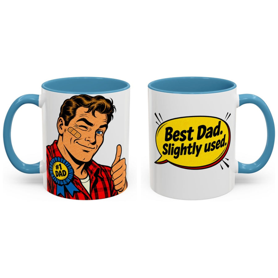 Best Dad. Slightly used. mug, 11oz white ceramic, light blue handle and interior, handle right