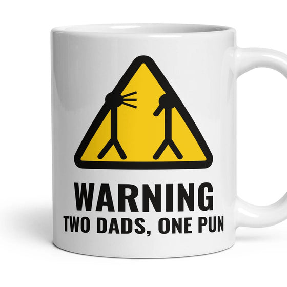 WARNING: TWO DADS, ONE PUN