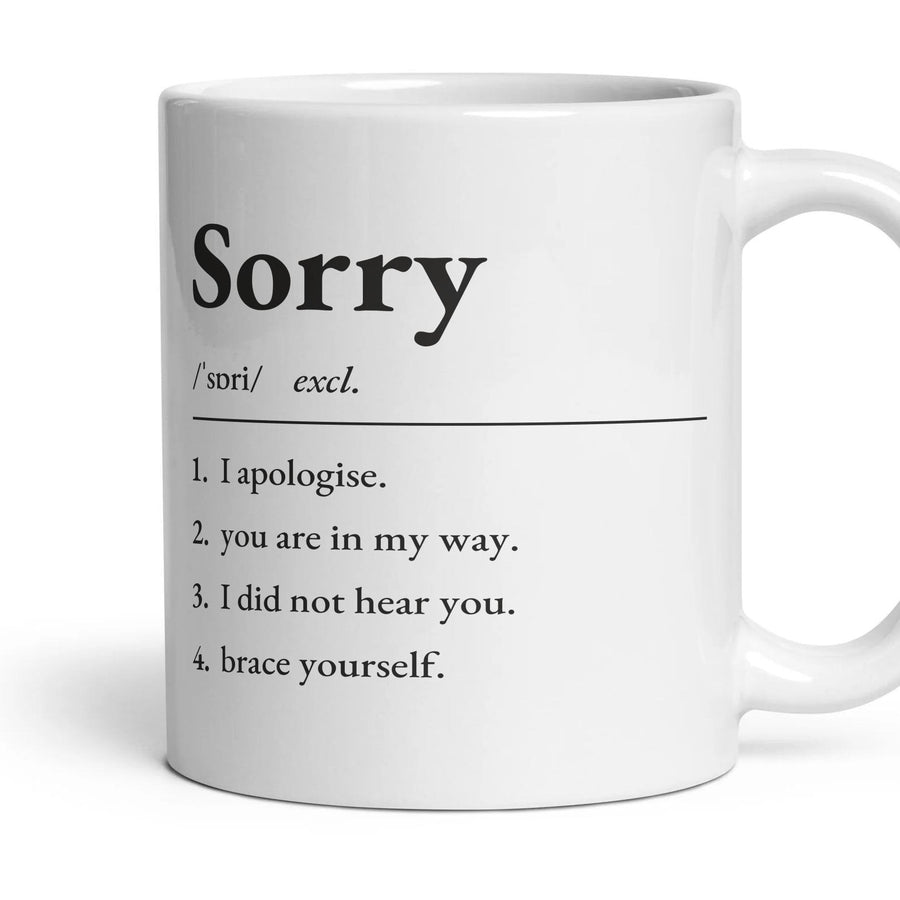 Sorry mug, 11oz white ceramic, handle right