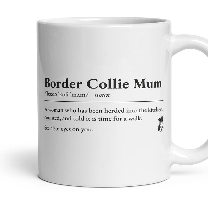Border Collie Mum mug, 11oz white ceramic, handle right
