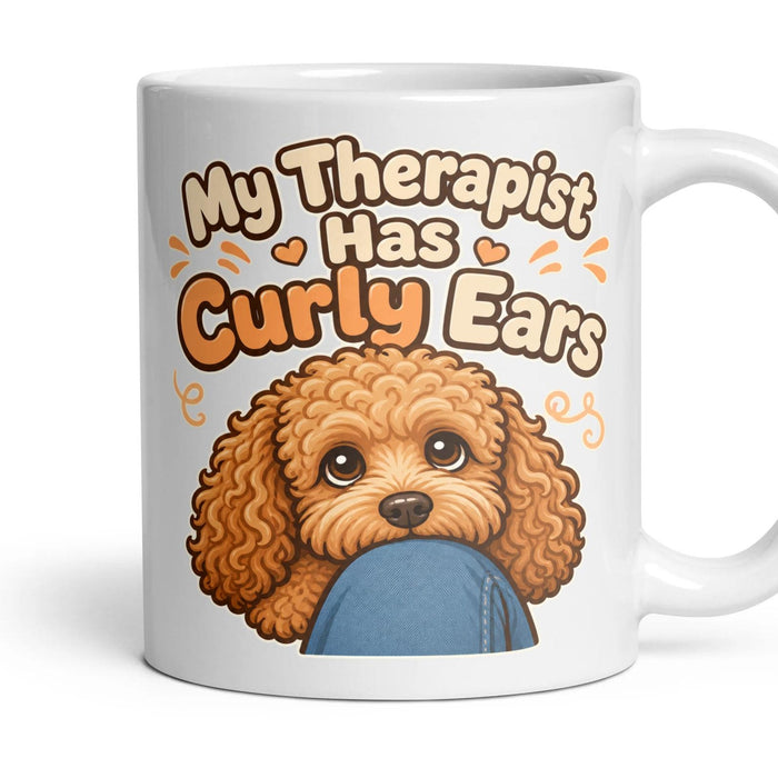 My Therapist Has Curly Ears mug, 11oz white ceramic, handle right