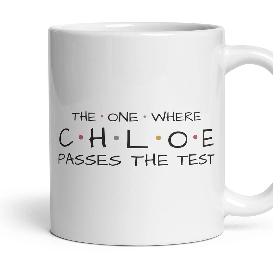 The One Where … Passes The Test — Personalised Mug mug, 11oz white ceramic, handle right