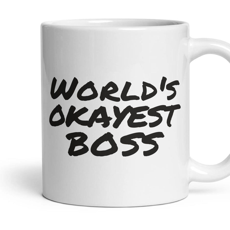 World's okayest boss — Funny Mug mug, 11oz white ceramic, handle right