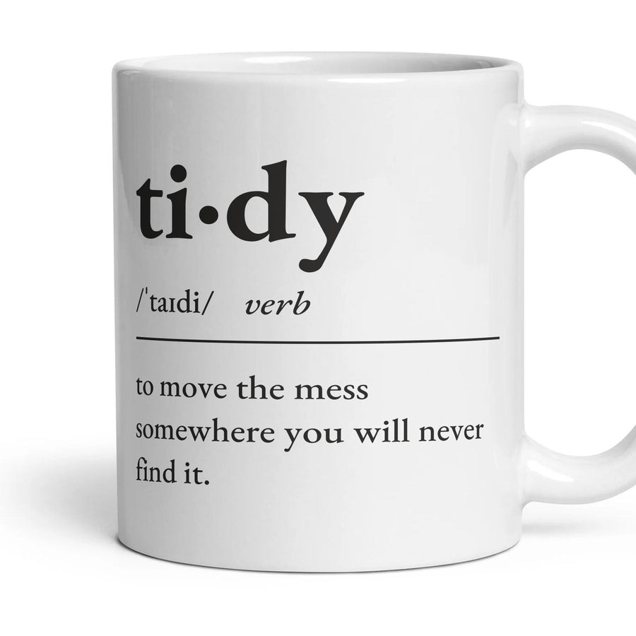 Tidy, verb — Definition Mug mug, 11oz white ceramic, handle right
