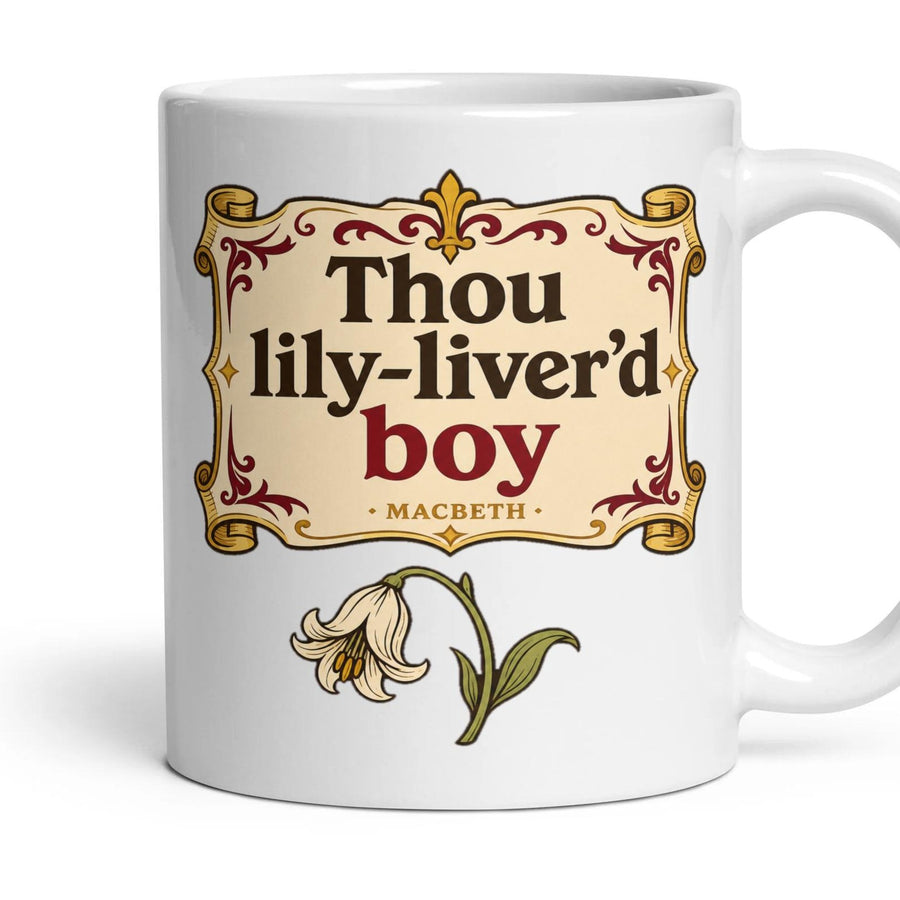 Thou lily-liver'd boy mug, 11oz white ceramic, handle right