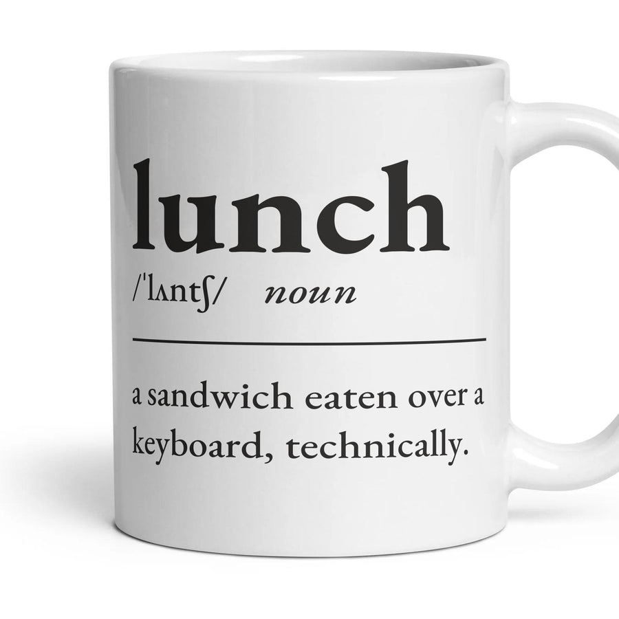 Lunch, noun — Definition Mug mug, 11oz white ceramic, handle right