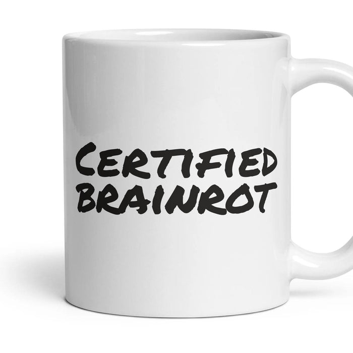 Certified brainrot — Funny Mug mug, 11oz white ceramic, handle right