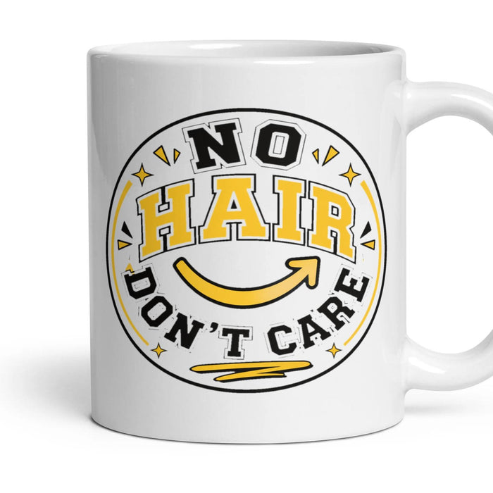 NO HAIR DON'T CARE mug, 11oz white ceramic, handle right