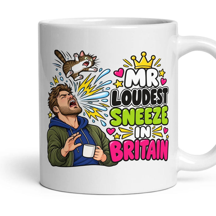 Mr Loudest Sneeze In Britain mug, 11oz white ceramic, handle right