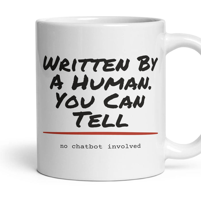 Written By A Human. You Can Tell mug, 11oz white ceramic, handle right