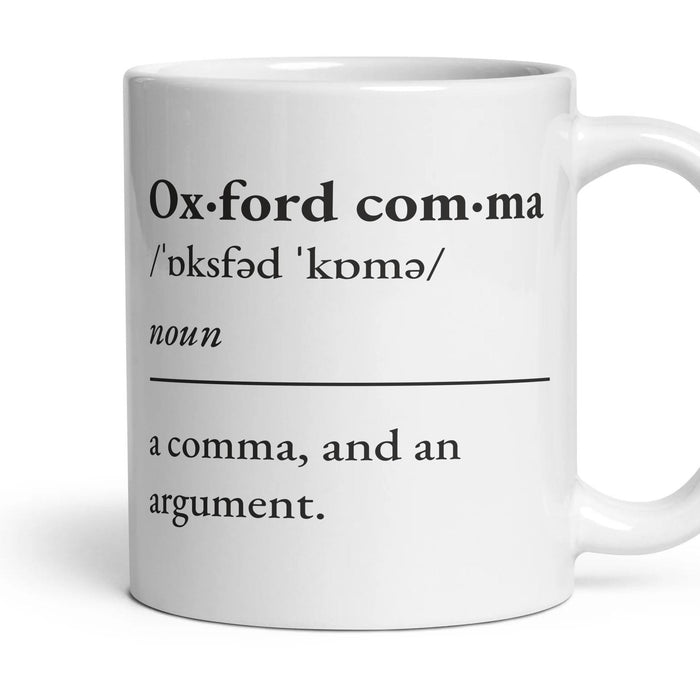 Oxford comma, noun — Definition Mug mug, 11oz white ceramic, handle right