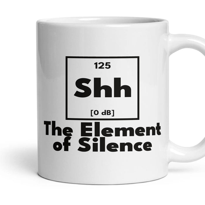 Shh The Element of Silence mug, 11oz white ceramic, handle right