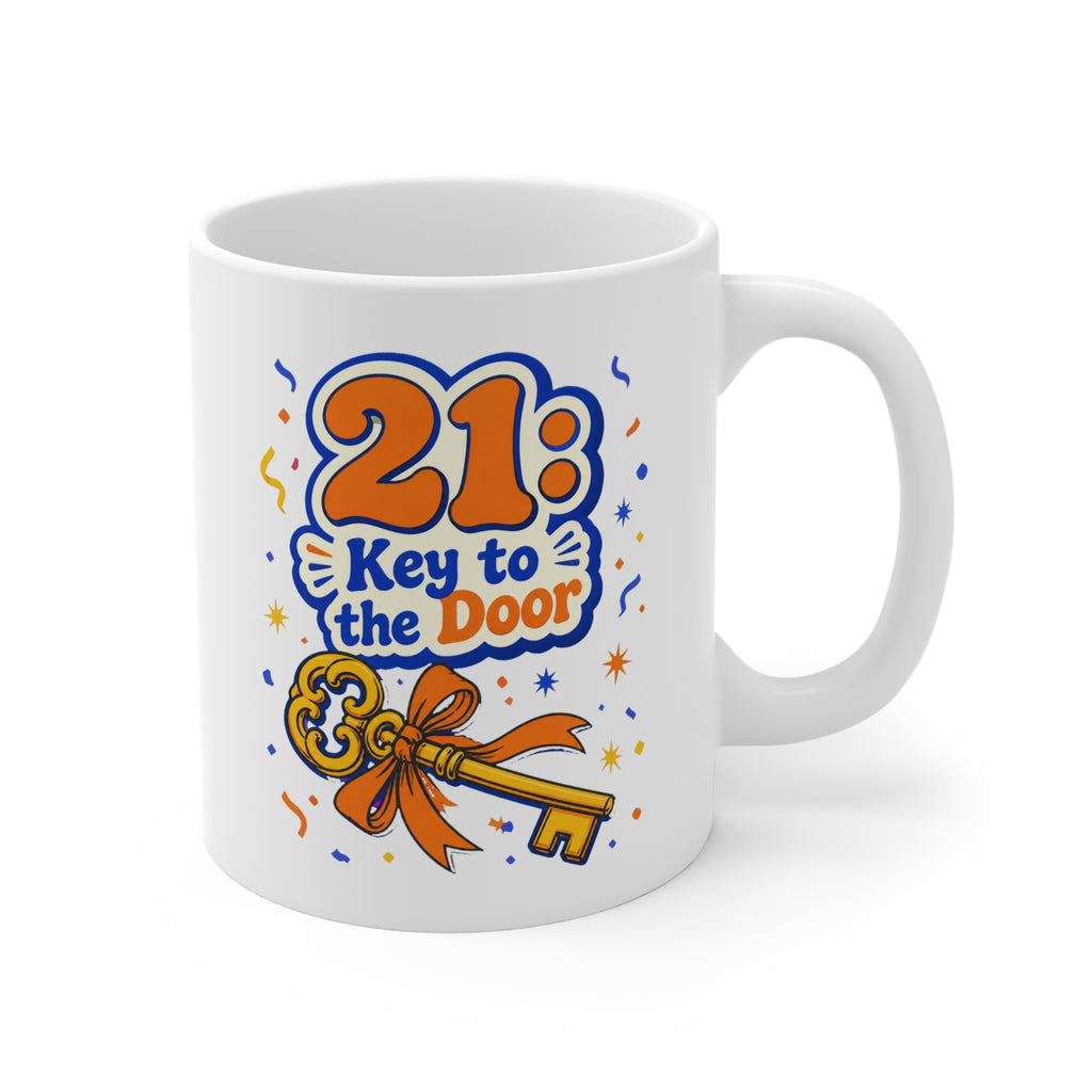 21: Key to the Door Mug | 21st Birthday Gift Mug, Key of the Door Milestone