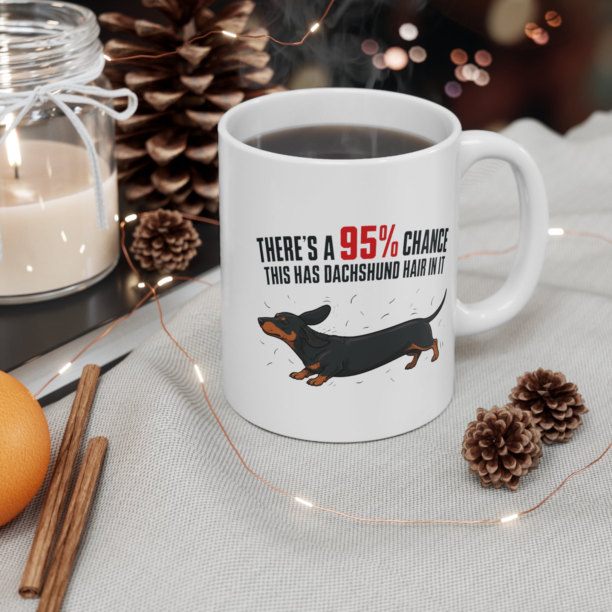 There's a 95% Chance This Has Dachshund Hair In It Mug | Dachshund Owner Gift, Funny Dog Mug