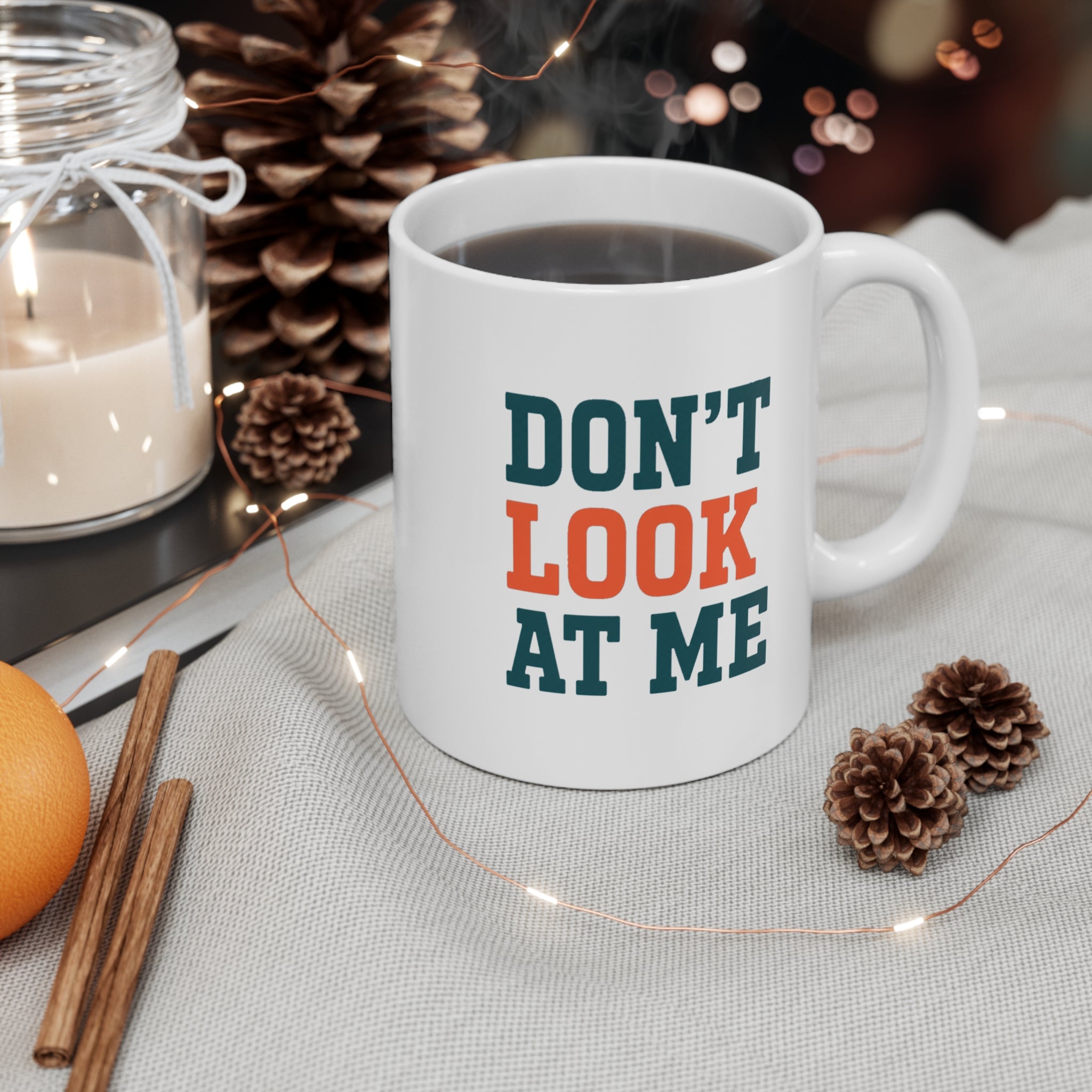 Don't Look At Me Mug | Funny Antisocial Coffee Mug, Introvert Gift