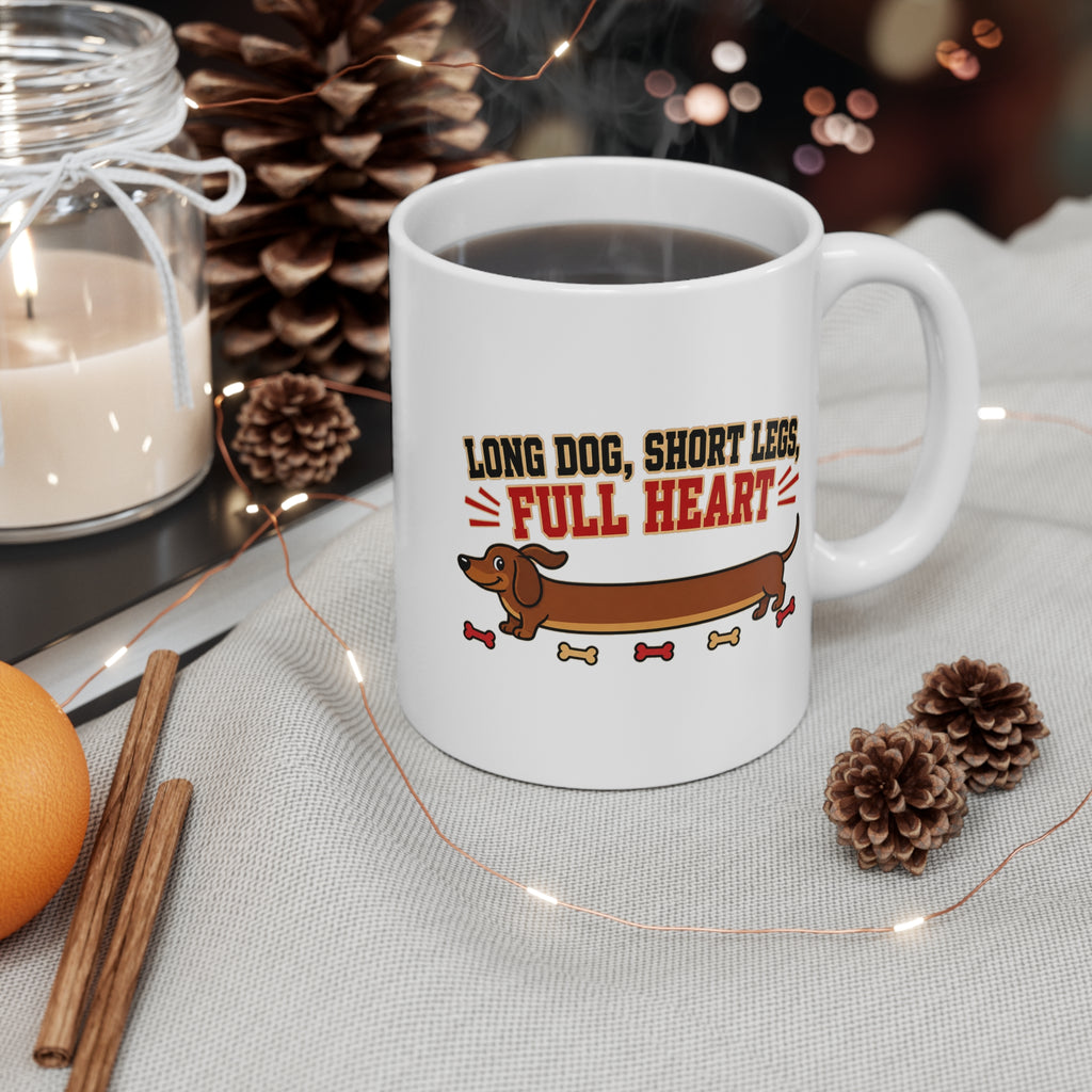 Long Dog Short Legs Full Heart Mug | Dachshund Gift Mug, Funny Dog Mug