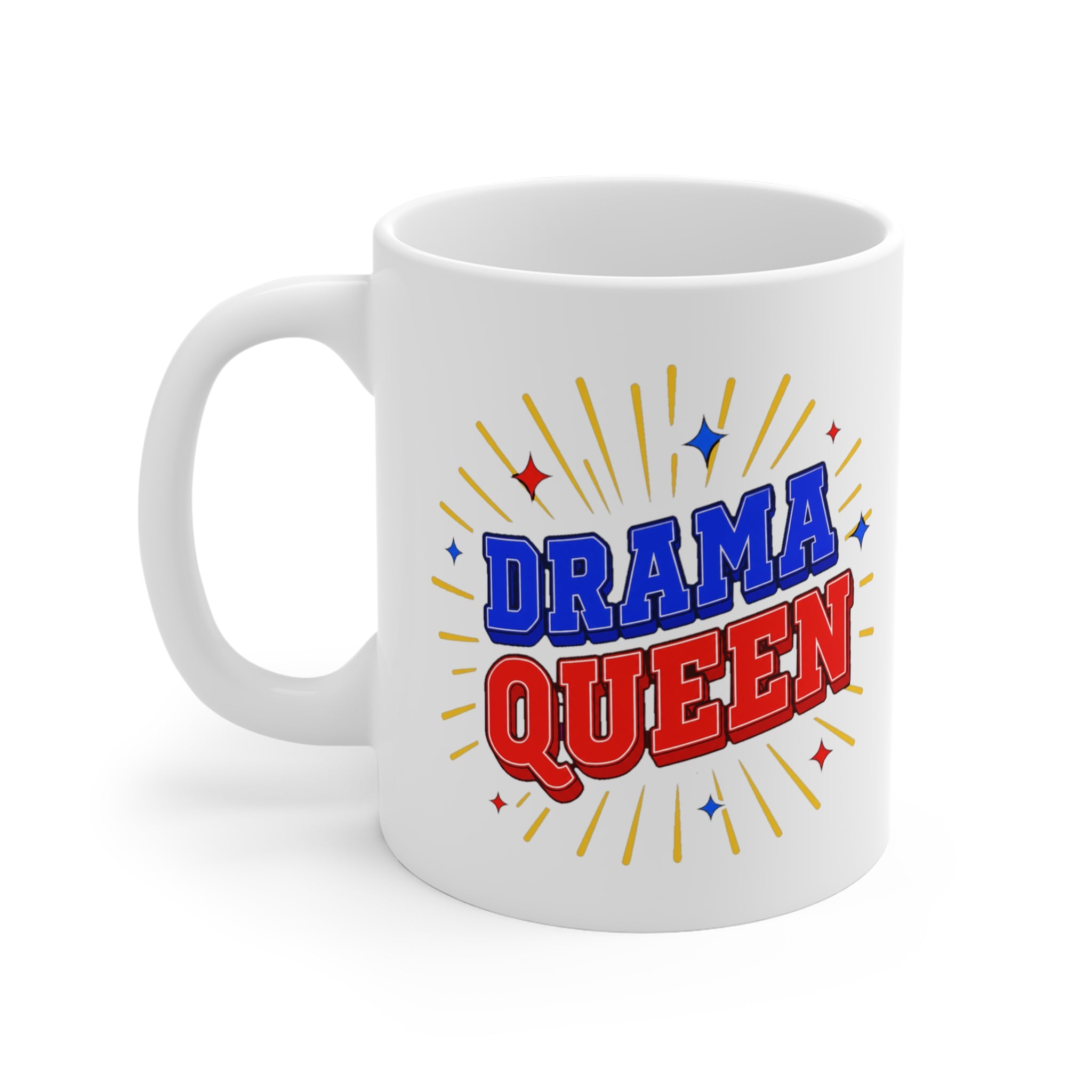 Drama Queen Mug | Funny Sarcastic Coffee Mug, Gift for Her