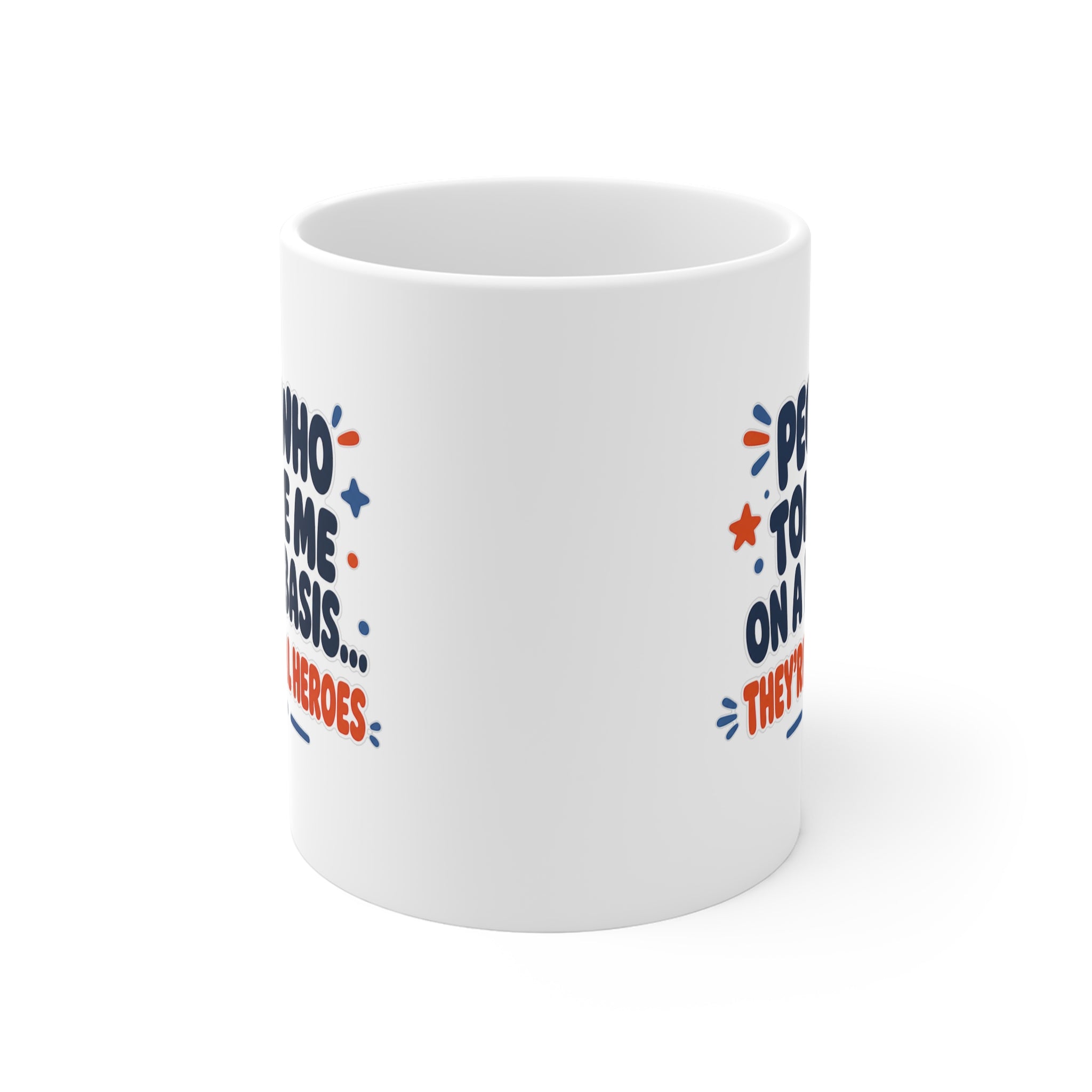 People Who Tolerate Me on a Daily Basis Mug | Funny Sarcastic Coffee Mug, Novelty Gift