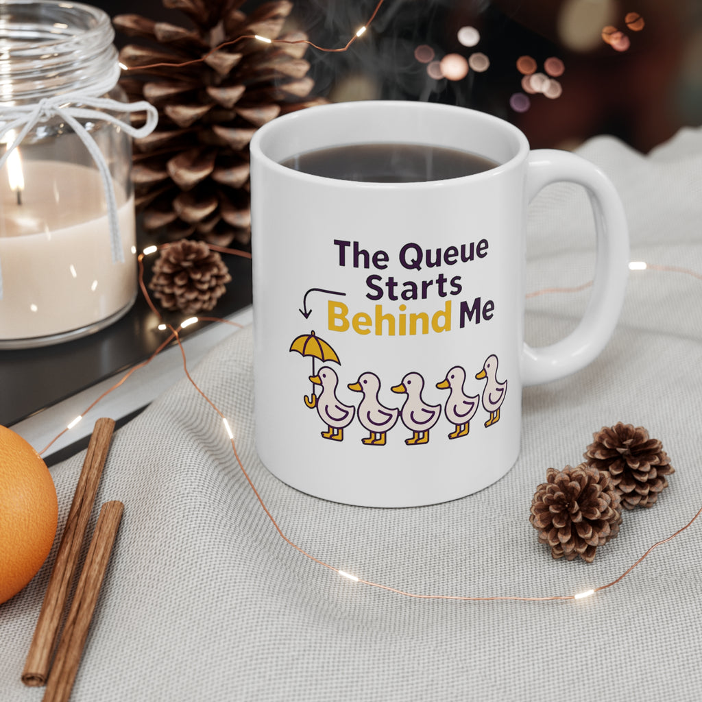 The Queue Starts Behind Me Mug | Funny British Queuing Gift, Sarcastic Coffee Mug