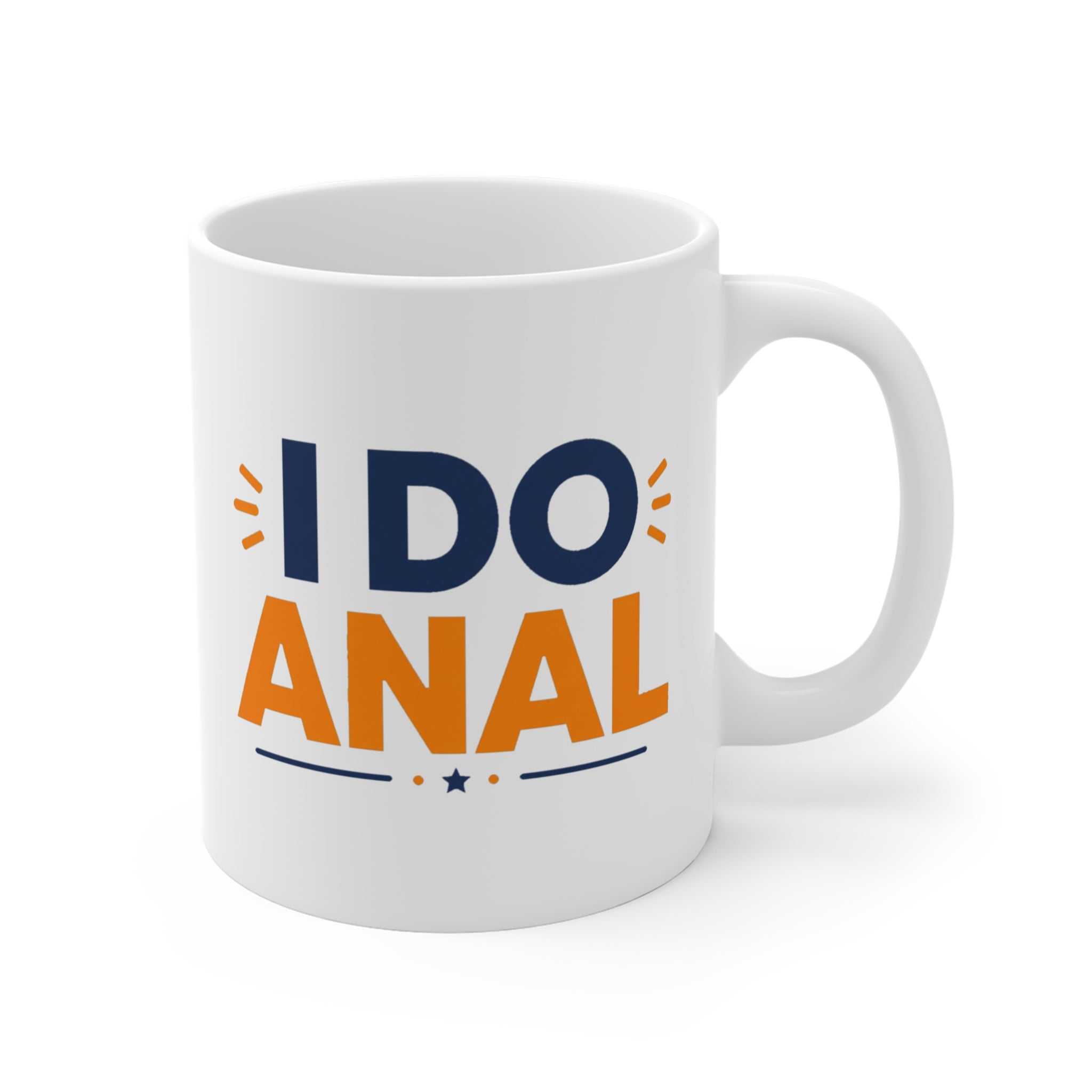 I Do Anal Mug | Funny Rude Adult Gift Mug, Wedding Anniversary Present