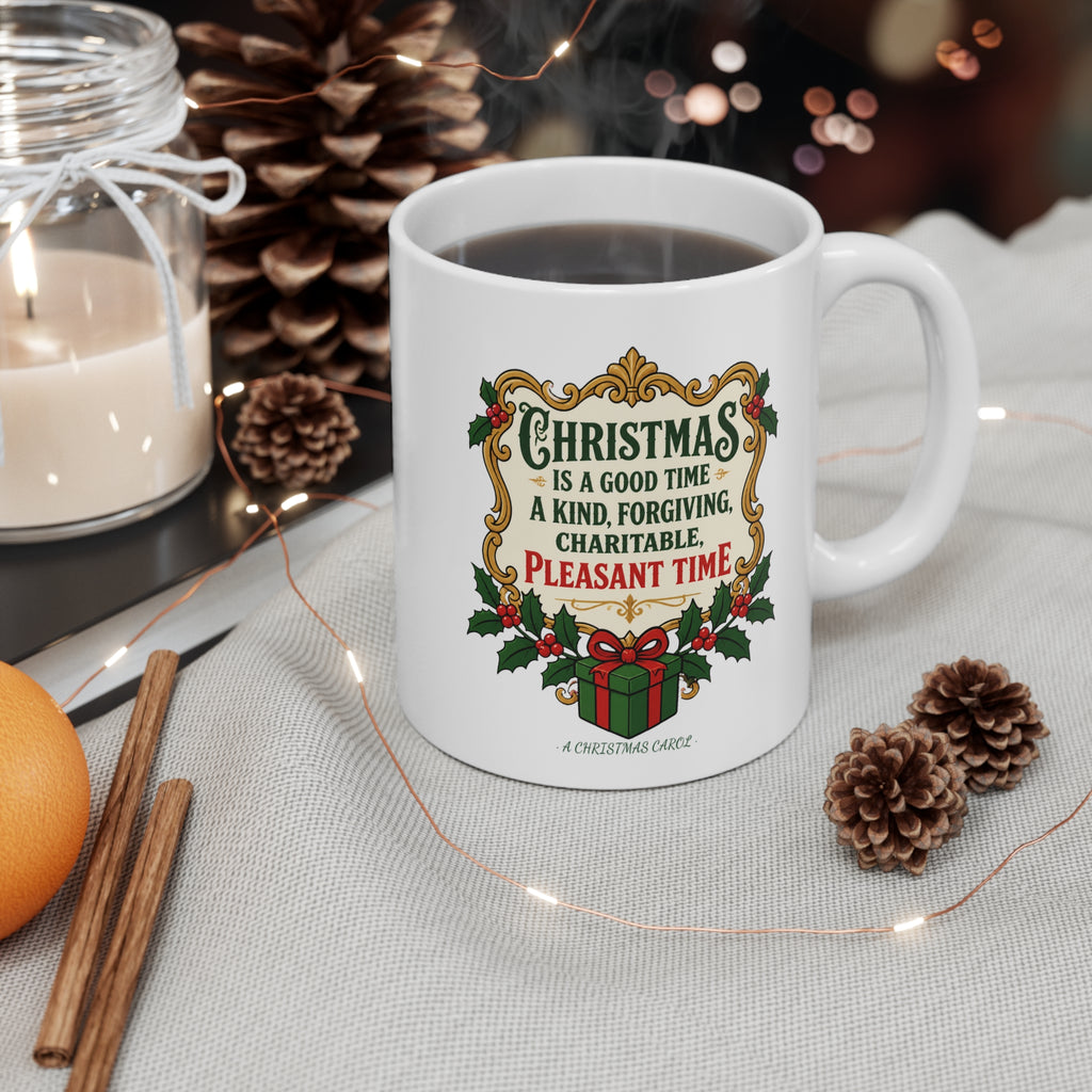 Christmas Is A Good Time Mug | Dickens Christmas Carol Quote, Holly Gift Mug