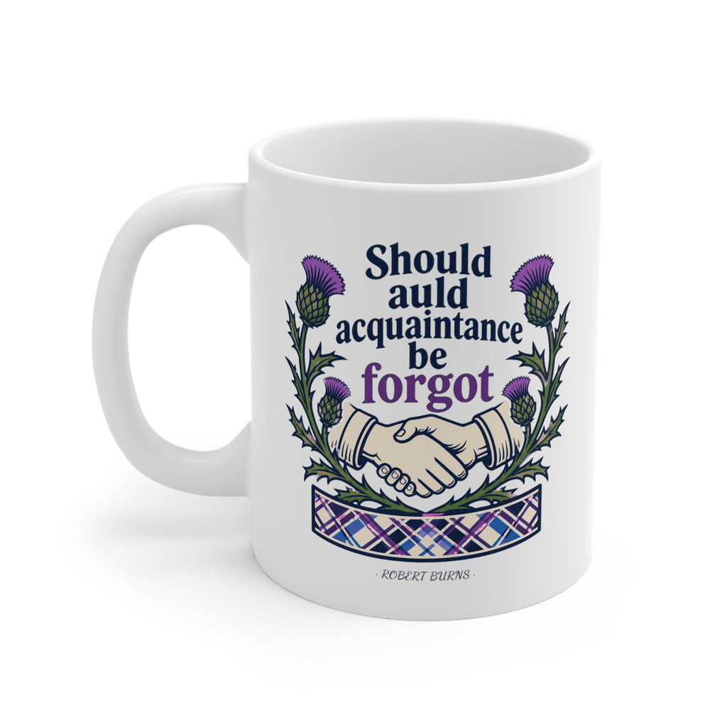 Should Auld Acquaintance Be Forgot Mug | Auld Lang Syne Gift, Burns Night Friendship Mug