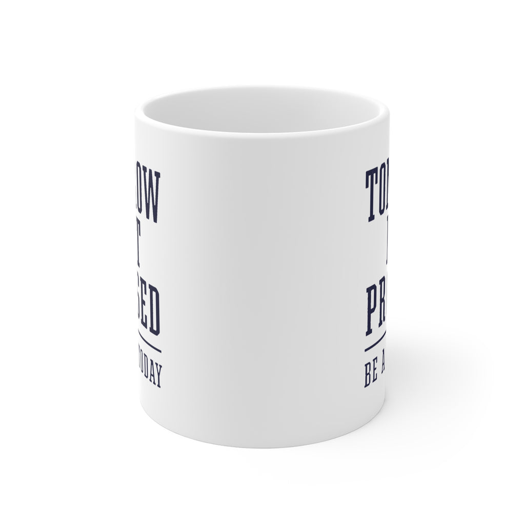 Tomorrow Isn't Promised Be A C*nt Today Mug | Rude Funny Coffee Mug, Sarcastic Gift