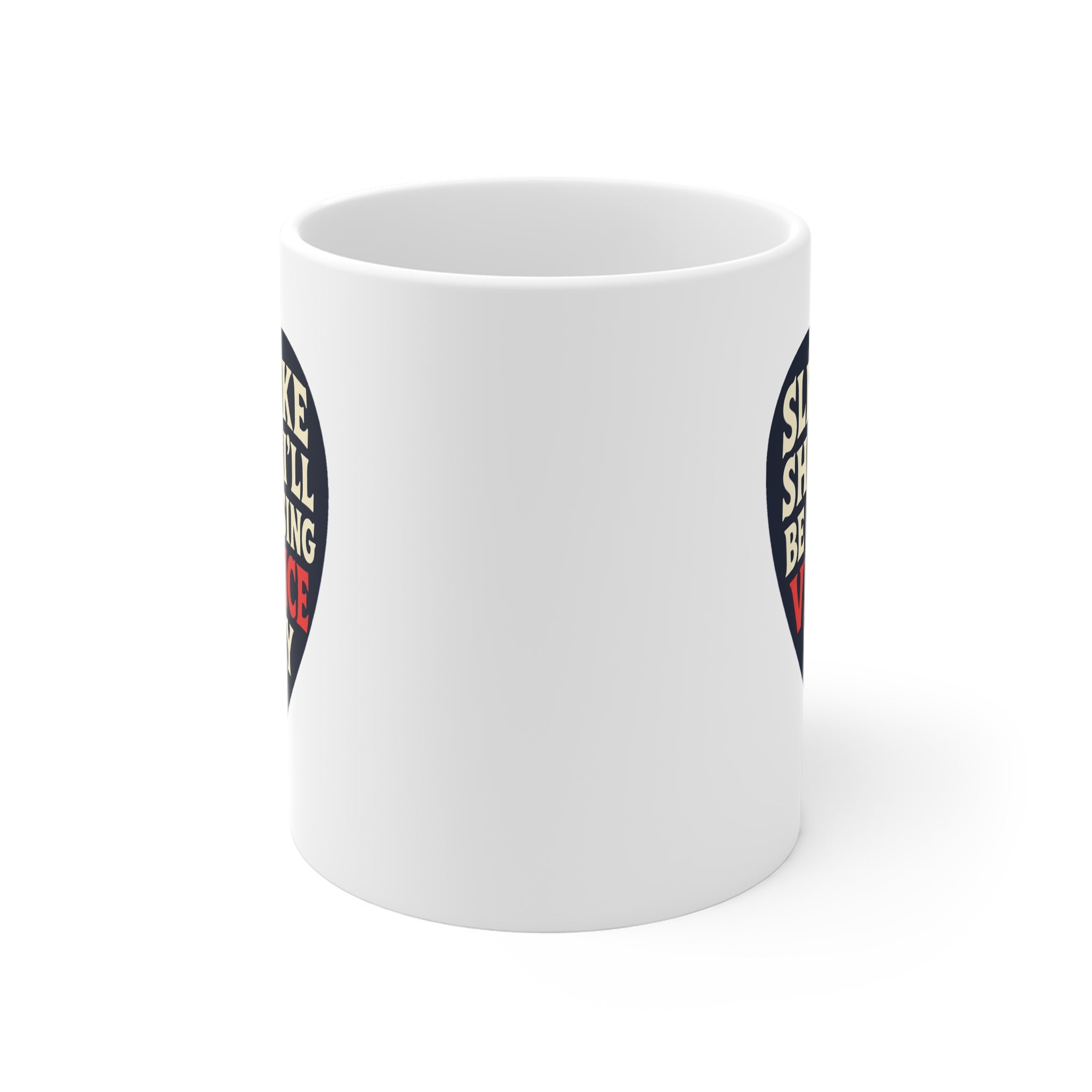 Slept Like Sh*t So I'll Be Choosing Violence Mug | Funny Rude Coffee Mug, Sarcastic Gift