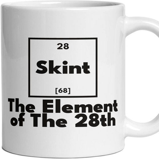 Skint The Element of The 28th