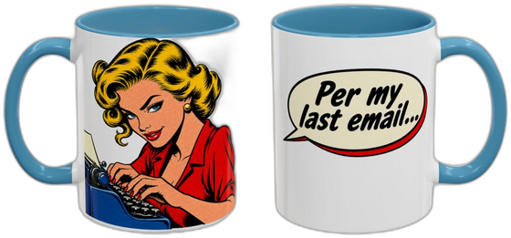 Per my last email...