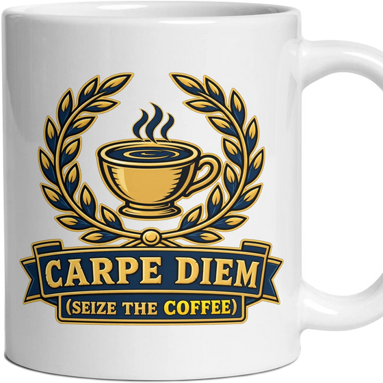 CARPE DIEM (seize the coffee)