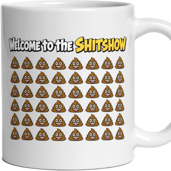 Welcome to the Shitshow