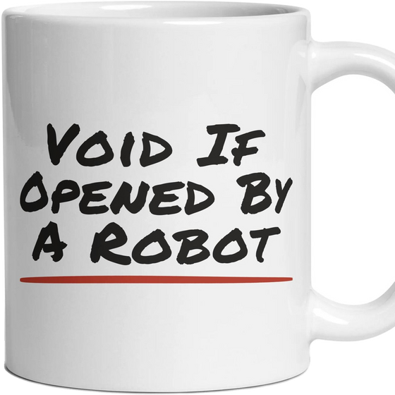 Void If Opened By A Robot