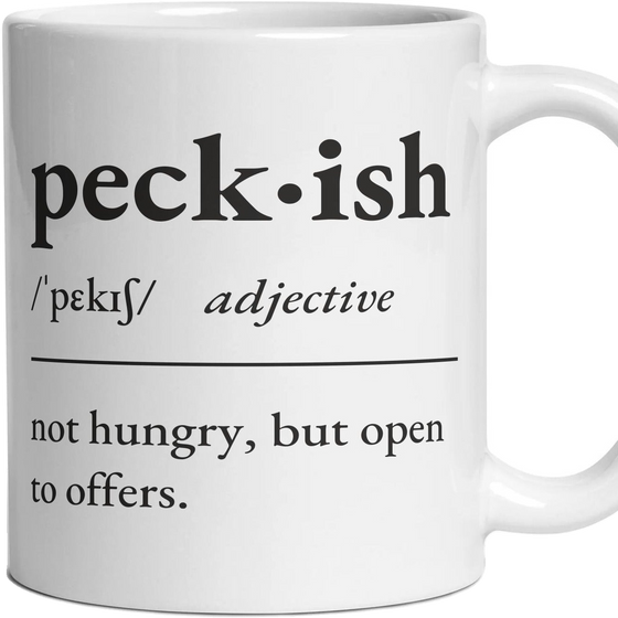 Peckish