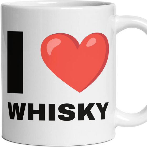 I LOVE WHISKY