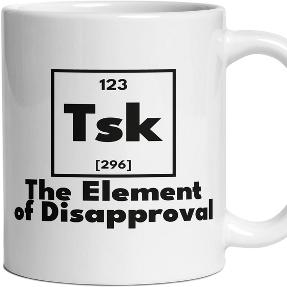 Tsk The Element of Disapproval