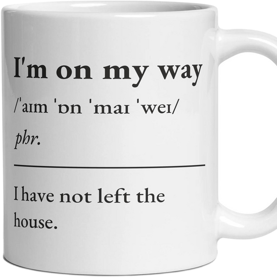 I'm on my way