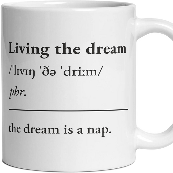 Living the dream