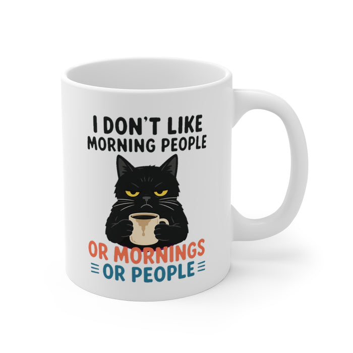 I DON'T LIKE MORNING PEOPLE OR MORNINGS OR PEOPLE