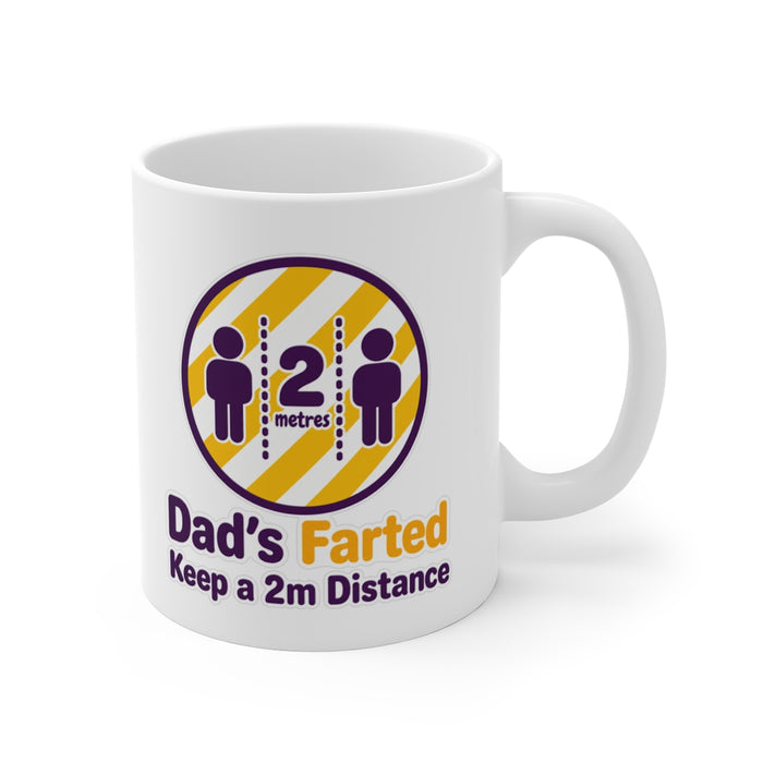 Dad's Farted Keep a 2m Distance