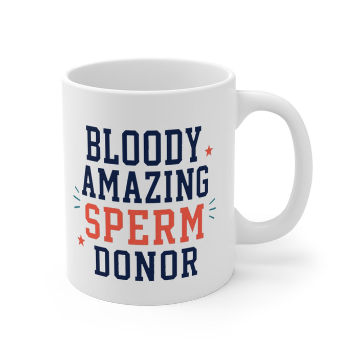 Bloody Amazing Sperm Donor