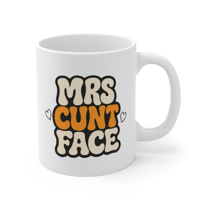 MRS CUNT FACE